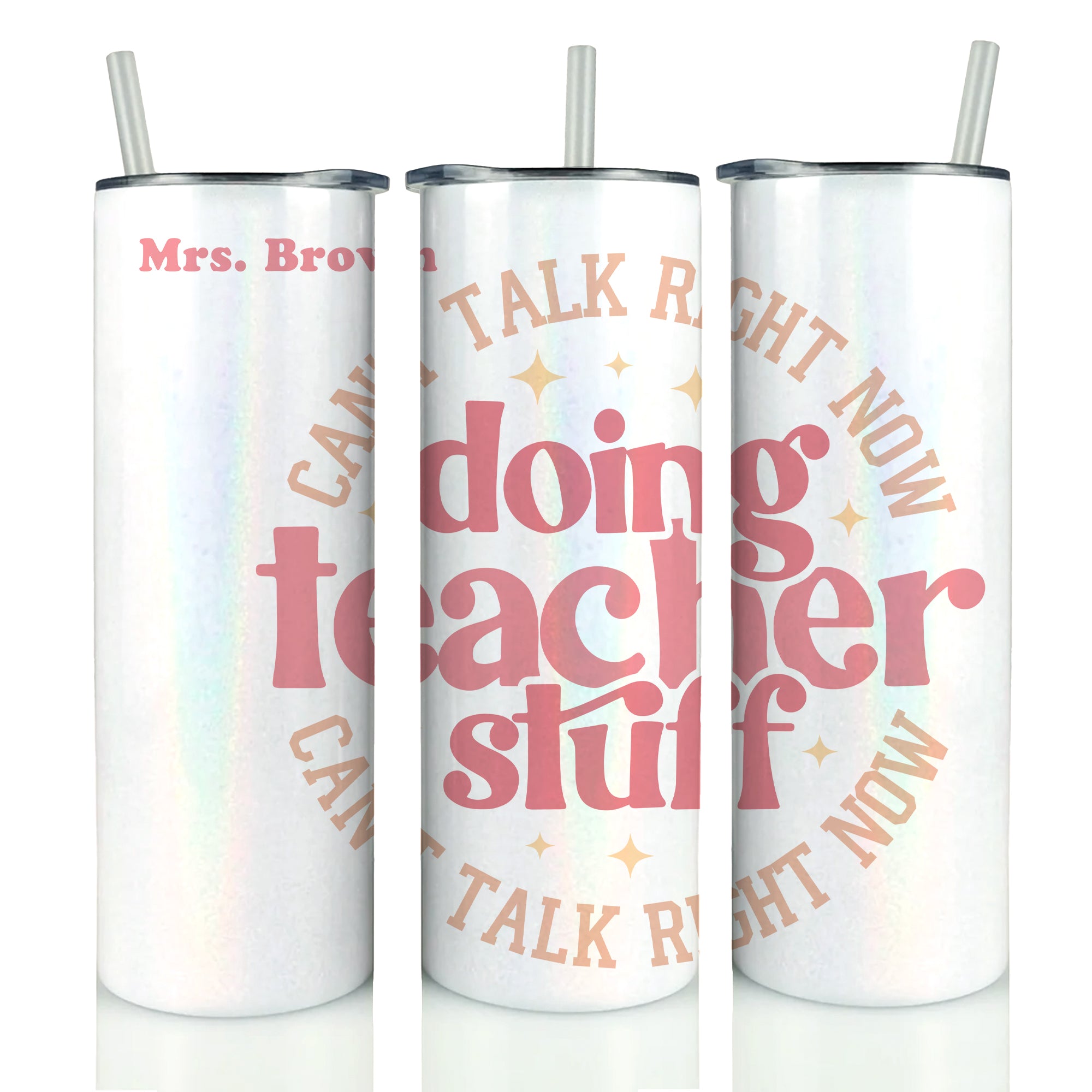 NEW Teacher Holographic Tumbler '25 - Personalized