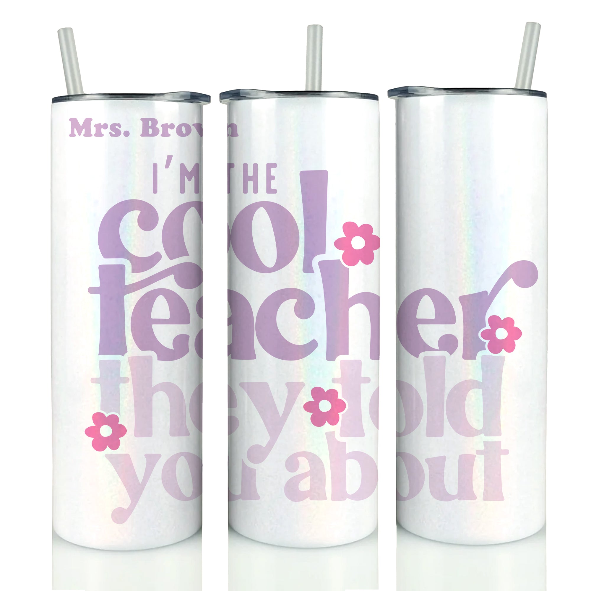 NEW Teacher Holographic Tumbler '25 - Personalized