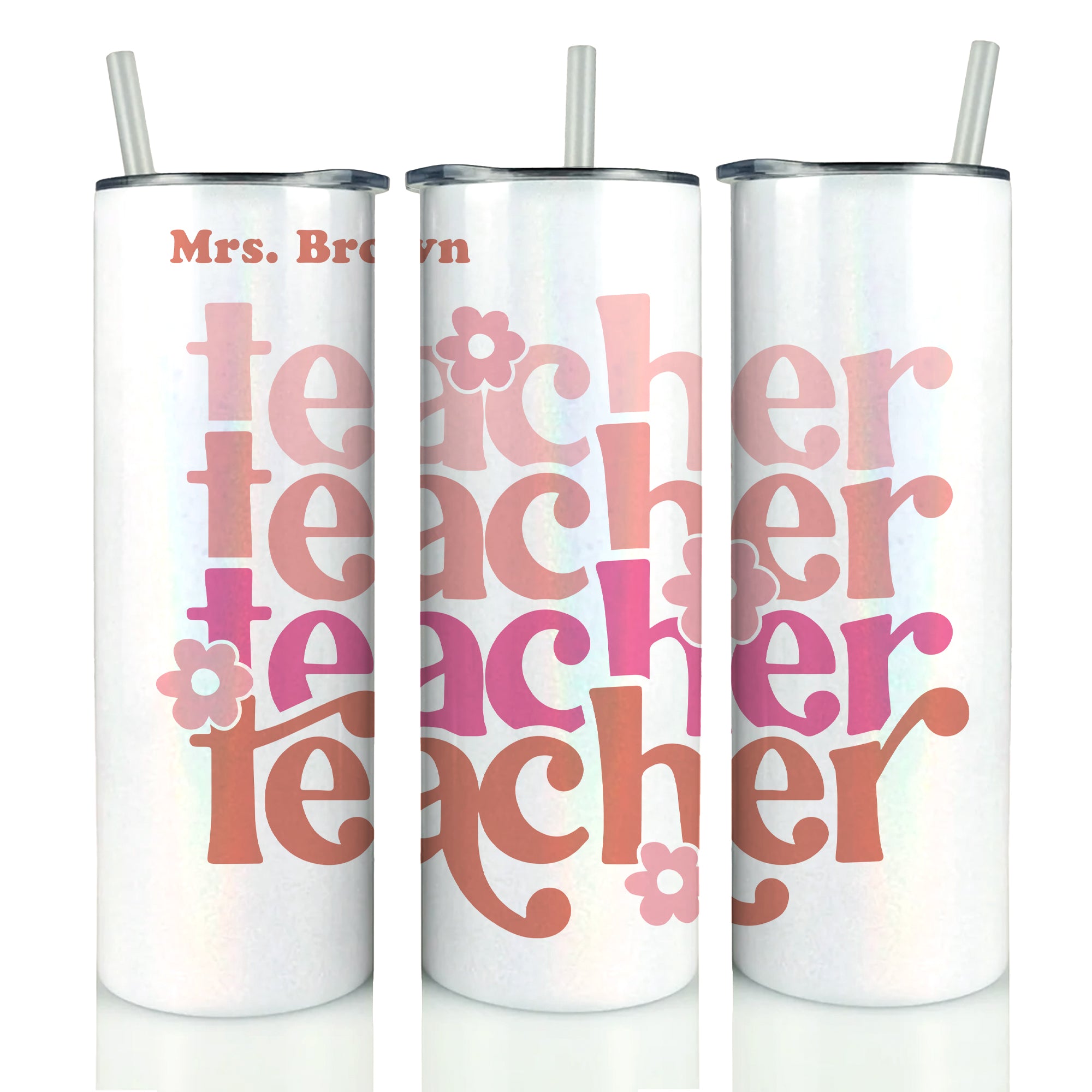NEW Teacher Holographic Tumbler '25 - Personalized