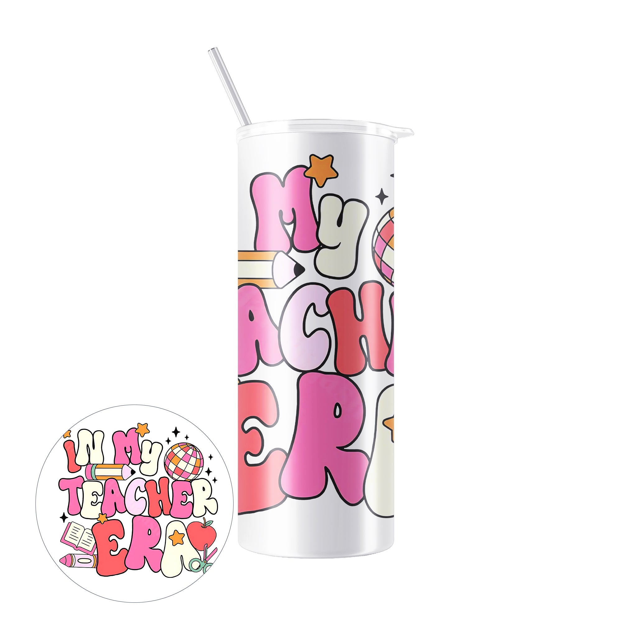 In my TEACHER Era 20 oz Skinny Tumbler with Straw