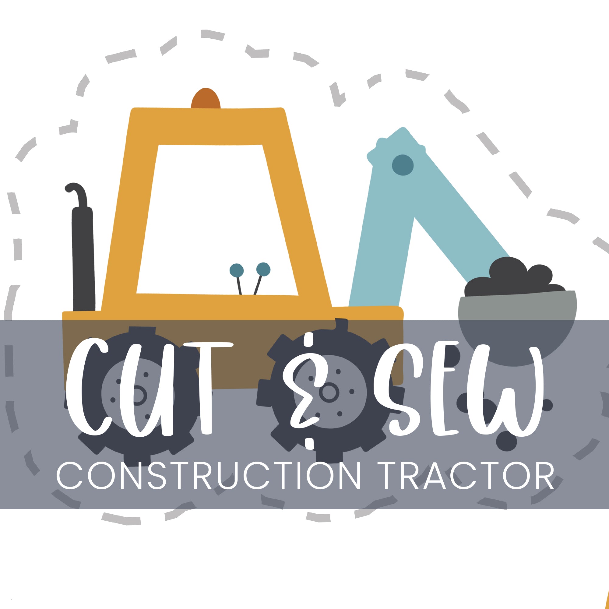 Cut & Sew (Fabric Panel) - Construction Tractor