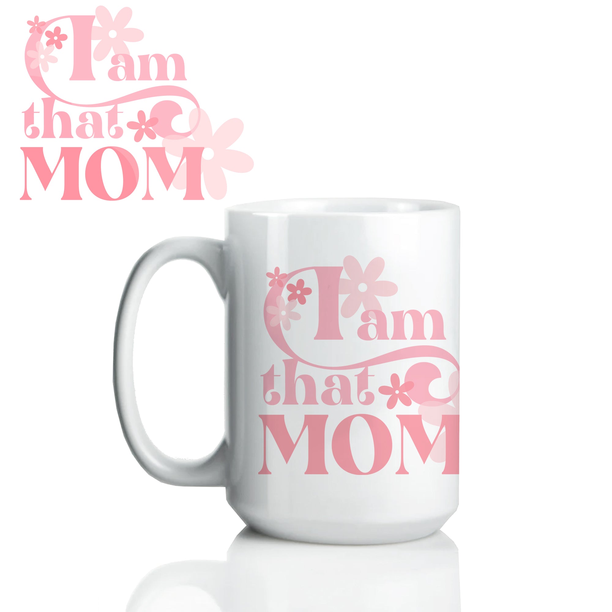 I am that MOM - Bottle/Tumbler/Mug