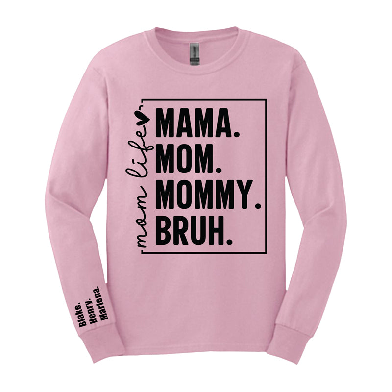 Mom Life Bruh 2026 - Personalized Crewneck