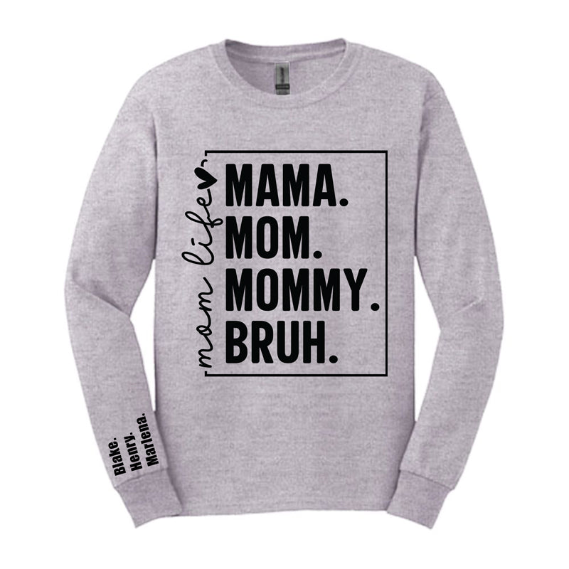 Mom Life Bruh 2026 - Personalized Crewneck