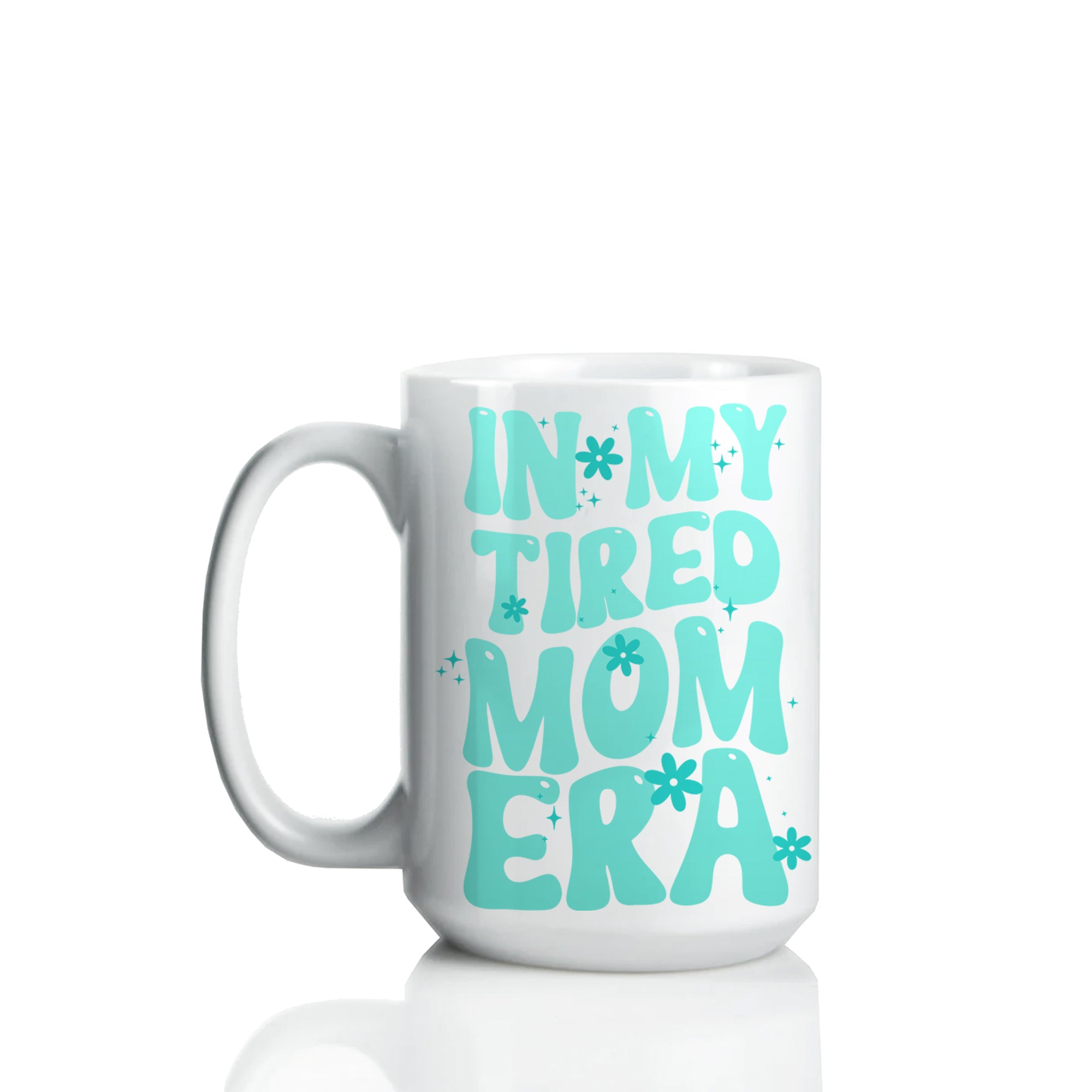 Mom Era - Personalized 15 oz Ceramic Mug
