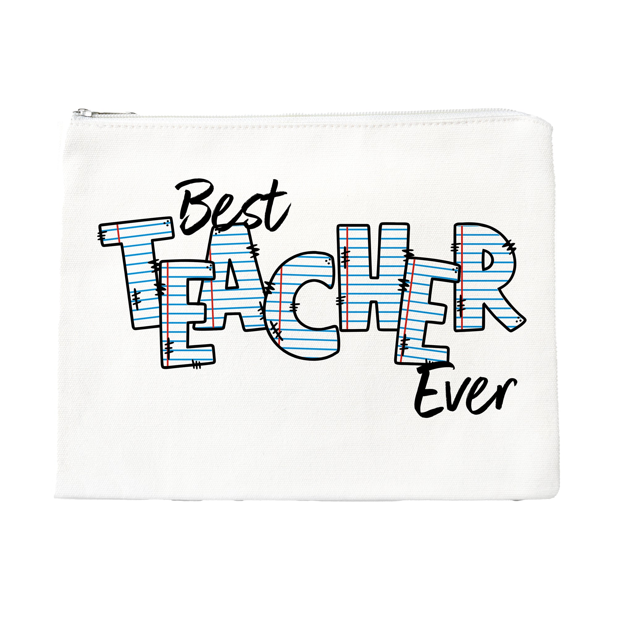 Personalized Best Teacher Ever - Notebook Font Zipper Bag