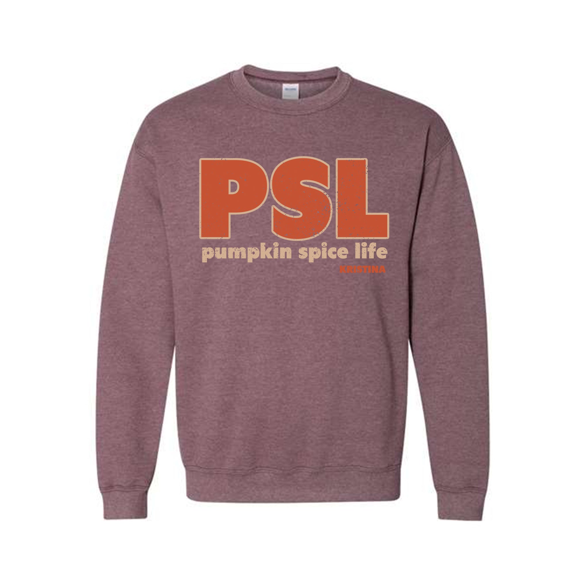 PSL -   Personalized Crewneck